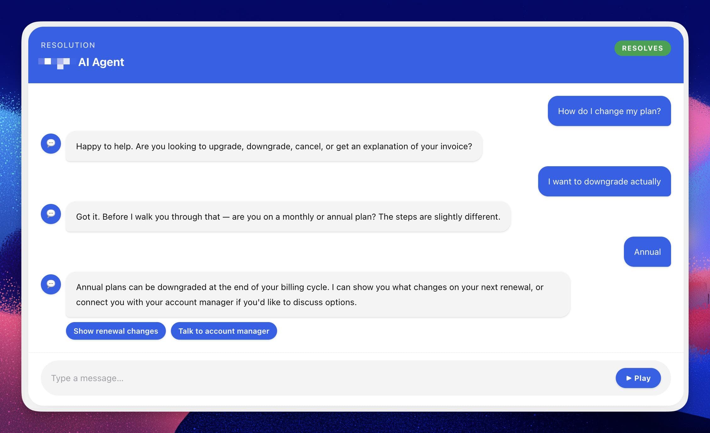 A chat interface showing a customer asking "How do I change my plan?" and receiving a clarifying question in return. After the customer says they want to downgrade, the agent asks whether they are on a monthly or annual plan. When the customer answers annual, the agent explains the billing cycle policy and offers two next steps: viewing renewal changes or speaking with an account manager.